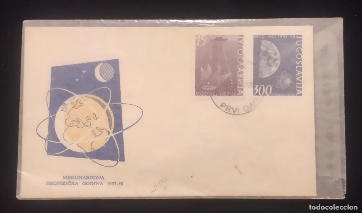 Monedas antiguas de Europa: TS) 1957 YUGOSLAVIA, FDC, INTERNATIONAL GEOPHYSICAL YEAR.