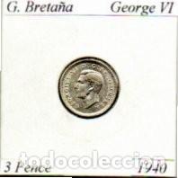 Monedas antiguas de Europa: G. BRETA&Ntilde;A 1940, 3 PENCE, GEORGE VI, AG, 1,41 GR, 500-1000 SC, 2 FOTOS