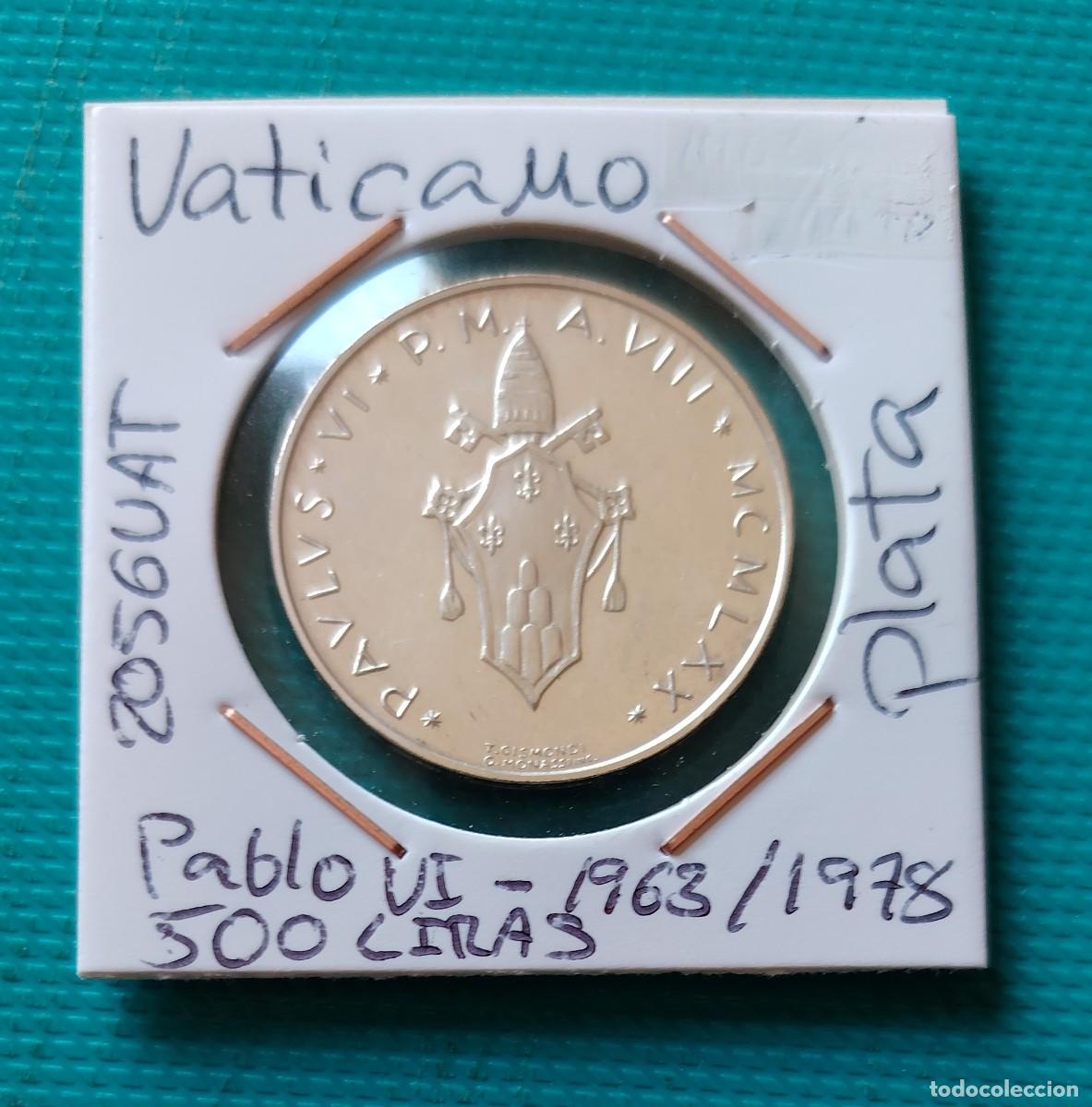 Monedas antiguas de Europa: MONEDA DEL VATICANO - 500 LIRAS DE PLATA - PABLO VI 1963 / 1978 -ESCASA - COMO NUEVA EBC - 2056VAT