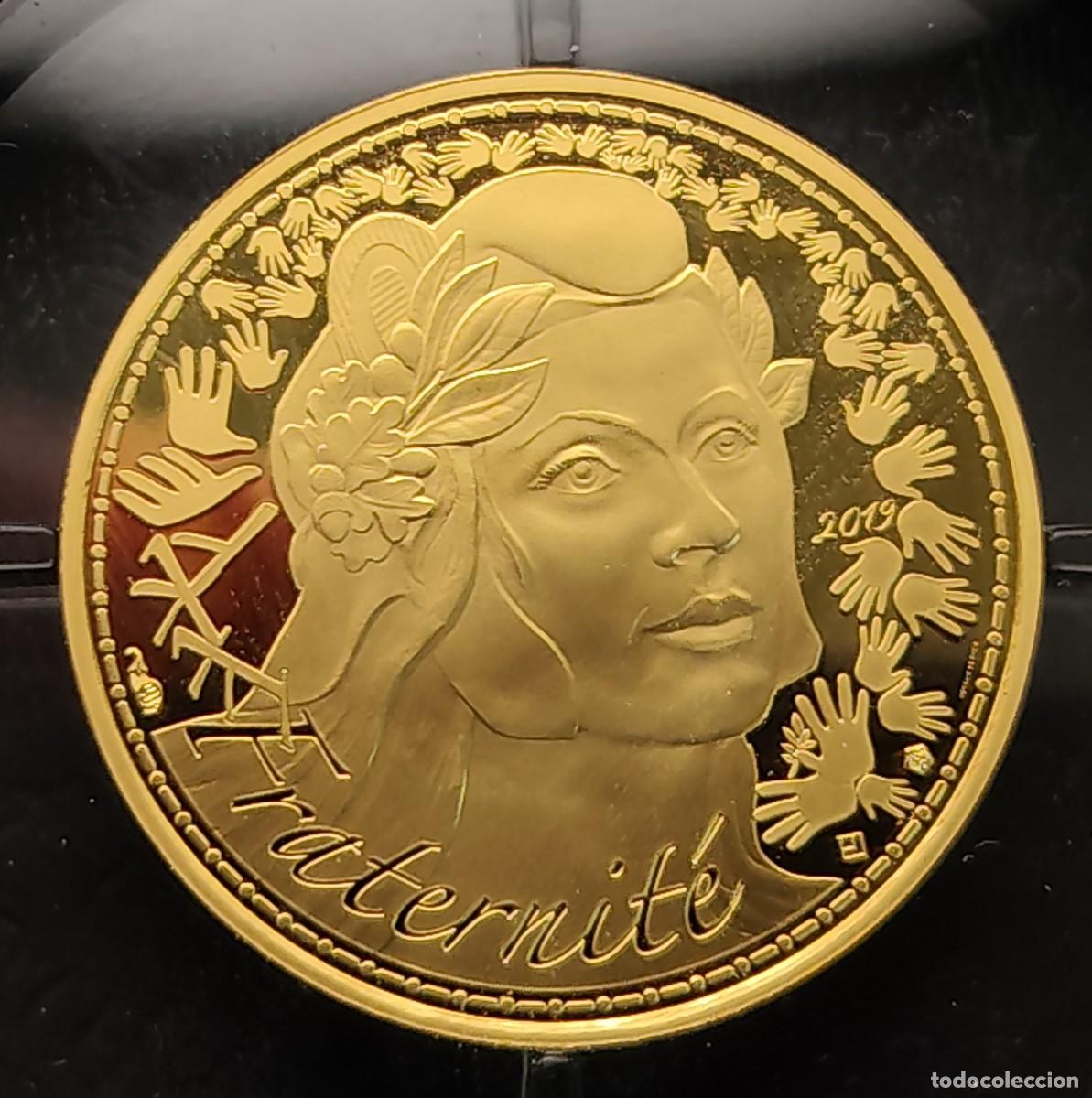 Monedas antiguas de Europa: FRANCIA A&Ntilde;O 2019 , 250 EUROS ORO (999) &rdquo; FRATERNITE &rdquo;