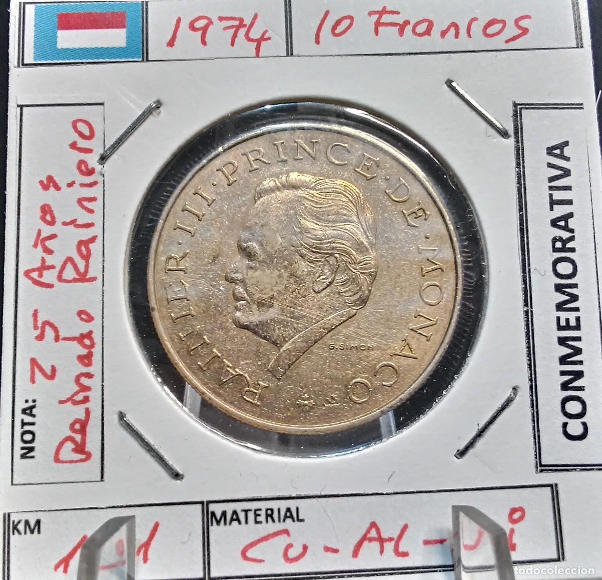 Monedas antiguas de Europa: M&Oacute;NACO 10 FRANCOS / FRANCS 1974 KM#151 MBC+ 25 ANIV. REINADO RAINERO III.