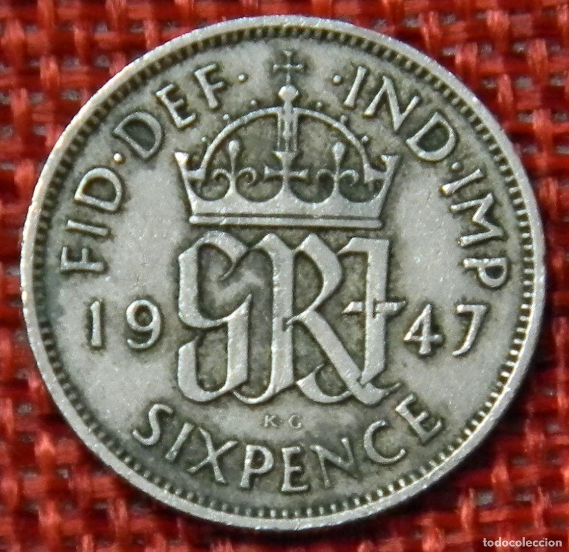 Monedas antiguas de Europa: Reino Unido - United Kingdom - A&ntilde;o 1947 - Six Pence - Rey Jorge VI - Georgius VI