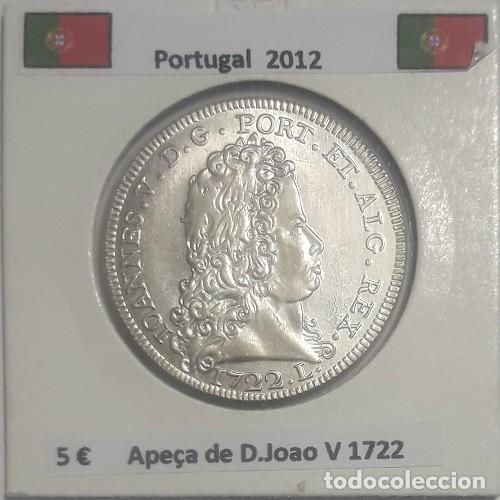 Monedas antiguas de Europa: 5 euros Portugal 2012 A Pe&ccedil;a de D. Jo&atilde;o V cu/ni