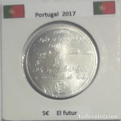 Monedas antiguas de Europa: 5 euros Portugal 2017 Esto es o futuro cu/ni
