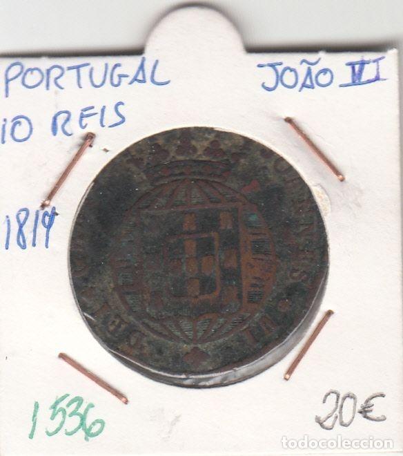 Alte M&uuml;nzen aus Europa: CR1536 MONEDA PORTUGAL 10 REIS JOAO VI 1819 BC
