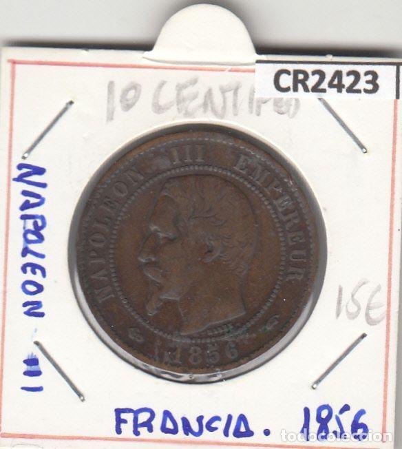 Monete antiche di Europa: CR2423 MONEDA FRANCIA 10 CENTIMOS 1856 NAPOLEON