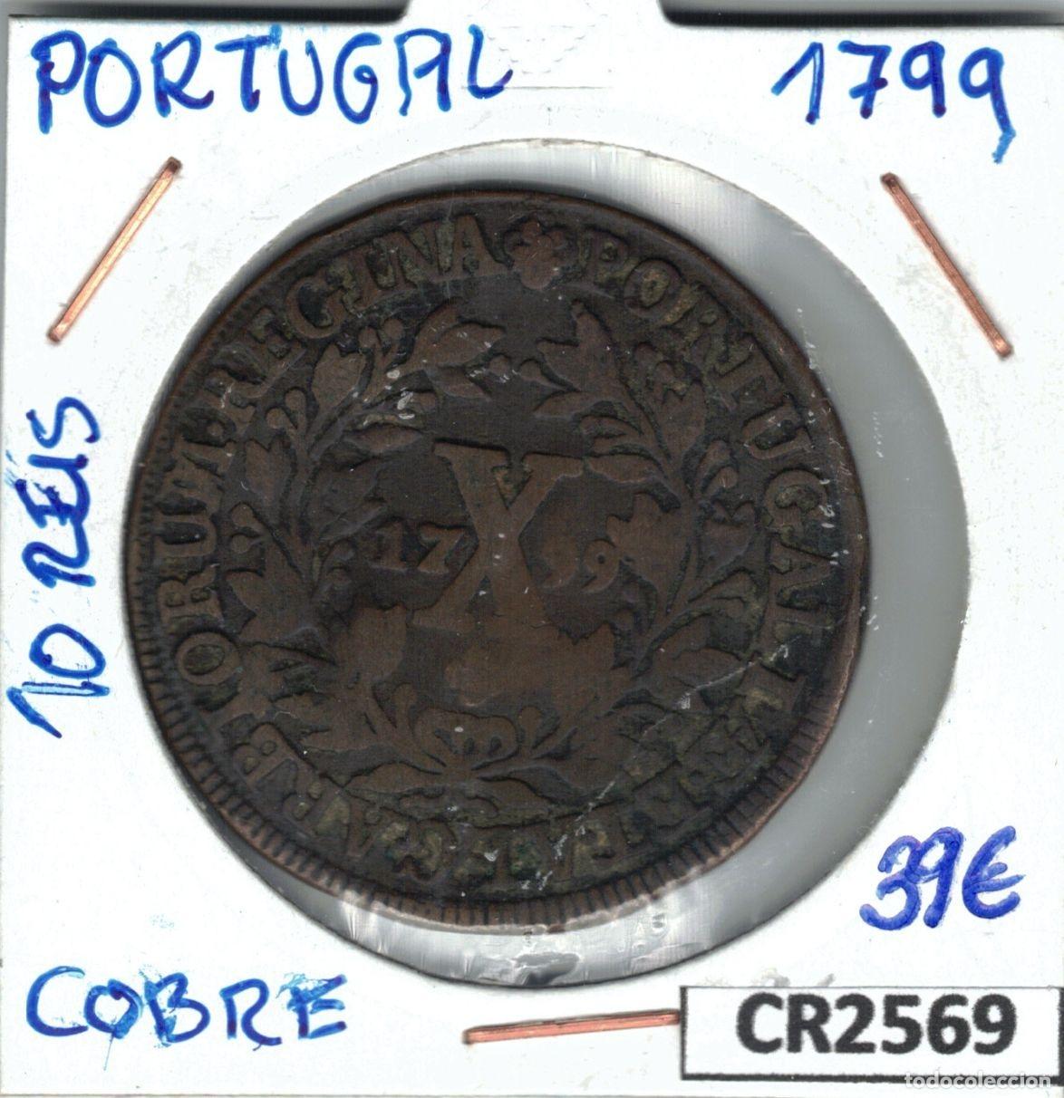 Old Coins of Europe: CR2569 MONEDA 10 REIS PORTUGAL COBRE 1799