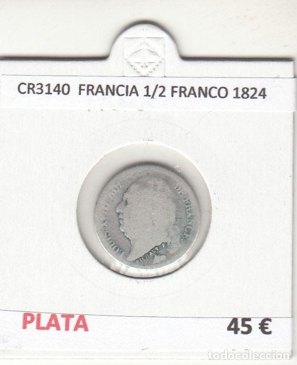 Monete antiche di Europa: CR3140 MONEDA FRANCIA 1/2 FRANCO 1824 BC PLATA
