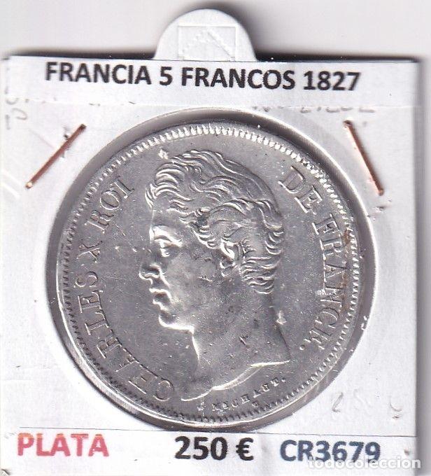 Alte M&uuml;nzen aus Europa: CR3679 MONEDA FRANCIA 5 FRANCOS 1827 CARLOS X LILLE PLATA