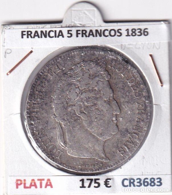 Alte M&uuml;nzen aus Europa: CR3683 MONEDA FRANCIA 5 FRANCOS 1836 LUIS FELIPE I LYON PLATA
