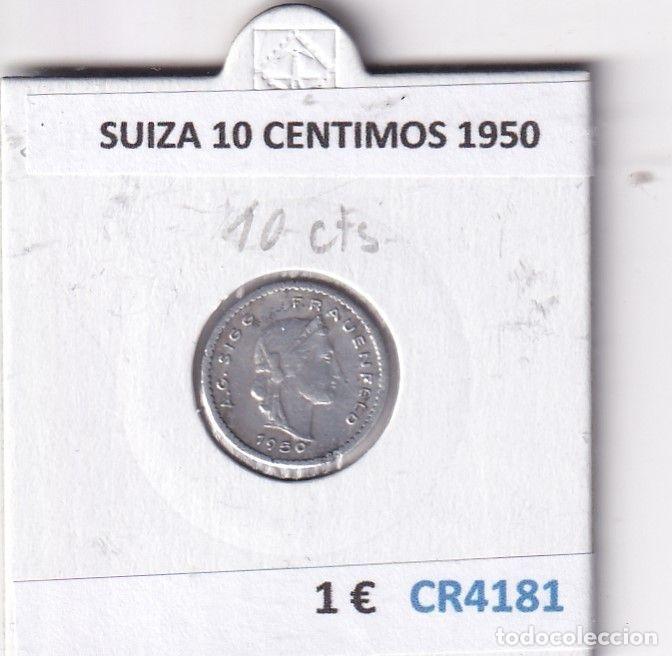Monnaies anciennes de Europe: CR4181 MONEDA SUIZA 10 CENTIMOS 1950