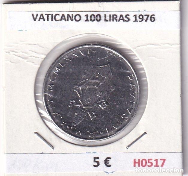 Monnaies anciennes de Europe: H0517 MONEDA VATICANO 100 LIRAS 1976