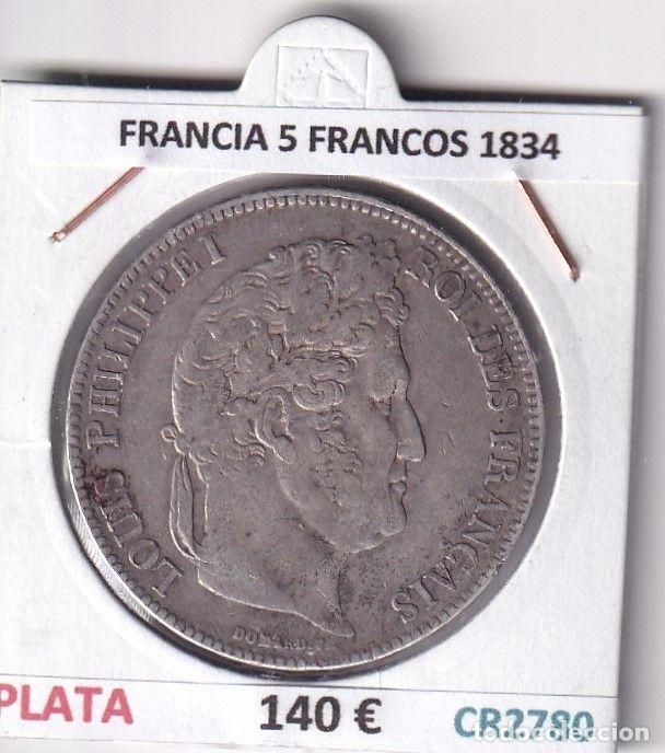Old Coins of Europe: CR2780 MONEDA FRANCIA 5 FRANCOS 1834 MBC+ PLATA VER FOTOS