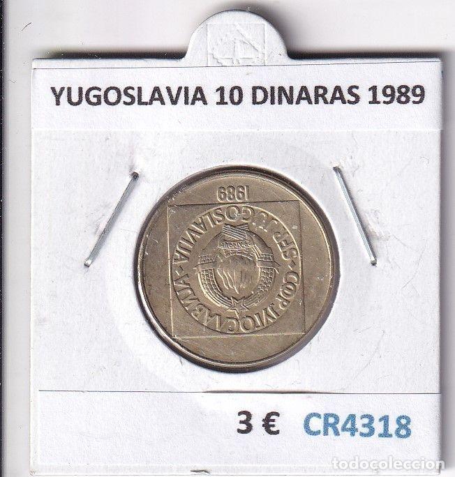 Monete antiche di Europa: CR4318 MONEDA YUGOSLAVIA 10 DINARAS 1989