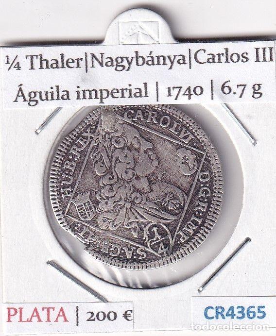 Monnaies anciennes de Europe: CR4365 MONEDA 1/4 THALER HUNGRIA CARLOS III 1740