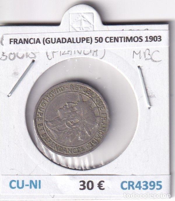 Monnaies anciennes de Europe: CR4395 MONEDA FRANCIA (GUADALUPE) 50 CENTIMOS 1903 CU-NI MBC