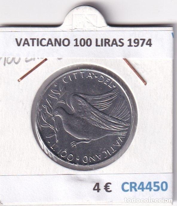 Monete antiche di Europa: CR4450 MONEDA VATICANO 100 LIRAS 1974