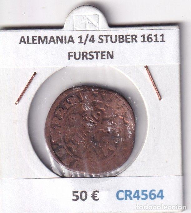 Monete antiche di Europa: CR4564 MONEDA ALEMANIA 1/4 STUBER 1611 FURSTEN