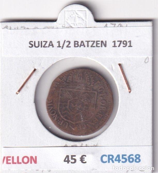 Monete antiche di Europa: CR4568 MONEDA SUIZA 1/2 BATZEN 1791 VELLON