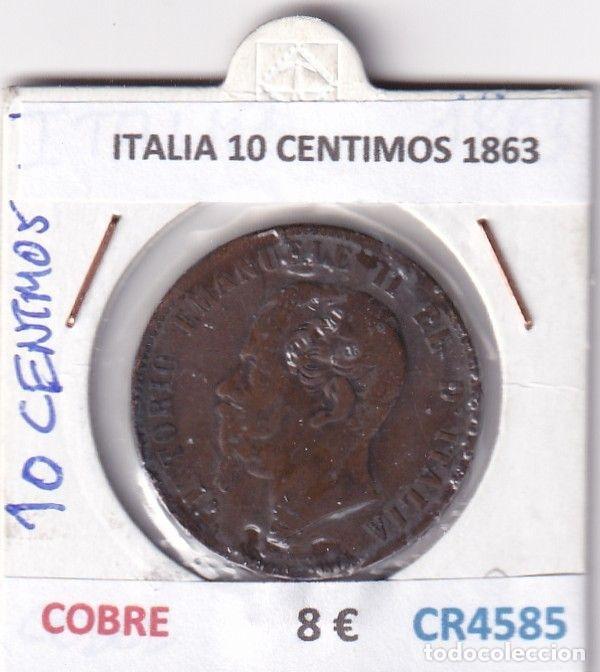 Monete antiche di Europa: CR4585 MONEDA ITALIA 10 CENTIMOS 1863 COBRE