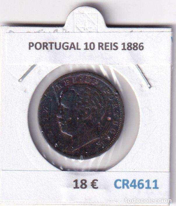 Monedas antiguas de Europa: CR4611 MONEDA PORTUGAL 10 REIS 1886