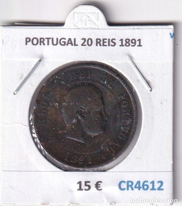 Monedas antiguas de Europa: CR4612 MONEDA PORTUGAL 20 REIS 1891