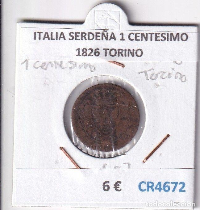 Old Coins of Europe: CR4672 MONEDA ITALIA SERDE&Ntilde;A 1 CENTESIMO 1826 TORINO