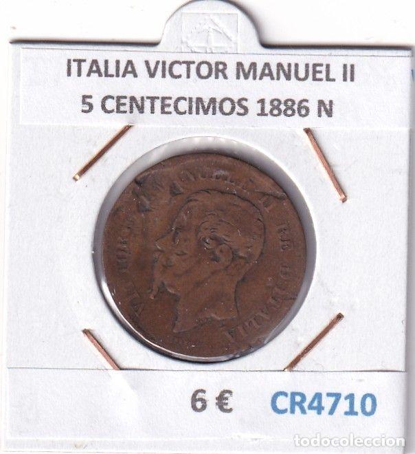 Monete antiche di Europa: CR4710 MONEDA ITALIA VICTOR MANUEL II 5 CENTECIMOS 1886 N BRONCE