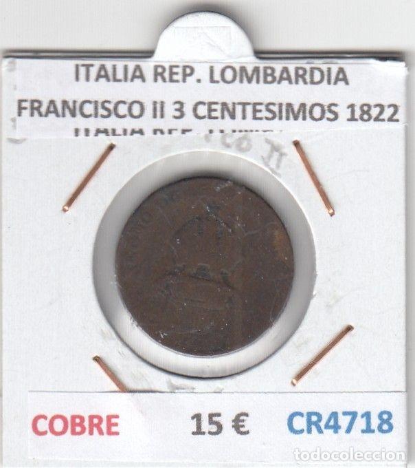 Monedas antiguas de Europa: CR4718 MONEDA ITALIA REP. LOMBARDIA FRANCISCO II 3 CENTESIMOS 1822 COBRE
