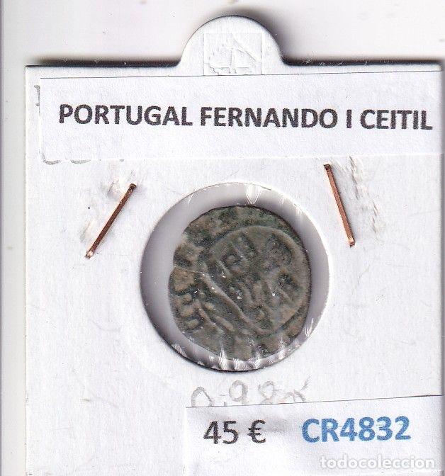 Alte M&uuml;nzen aus Europa: CR4832 MONEDA PORTUGAL FERNANDO I CEITIL