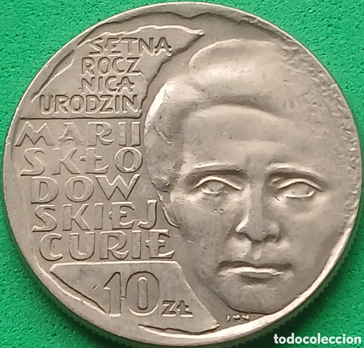 Monedas antiguas de Europa: Polonia 10 zlotych 1967 Y#59 100&deg; aniversario- nacimiento de Marie Sklodowska-Curie