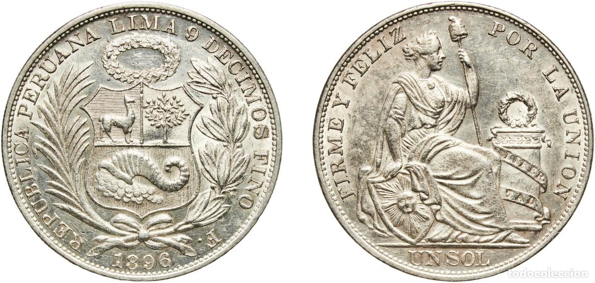 Monedas antiguas de Europa: Peru Republic 1896 F 1 Sol Original luster Silver (.900) (Copper .100) Lima Mint 25g AU KM 196.26