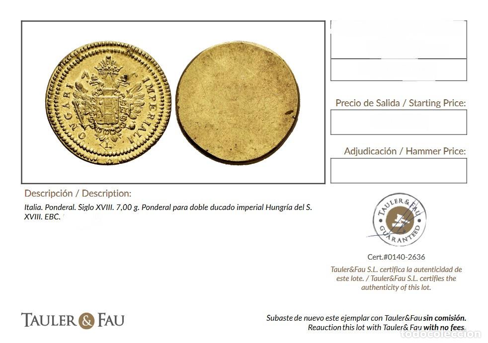 Monete antiche di Europa: Ponderal. Siglo XVIII. 7,00 g. Ponderal doble ducado imperial Hungr&iacute;a del S. XVIII. EBC Lote 8544