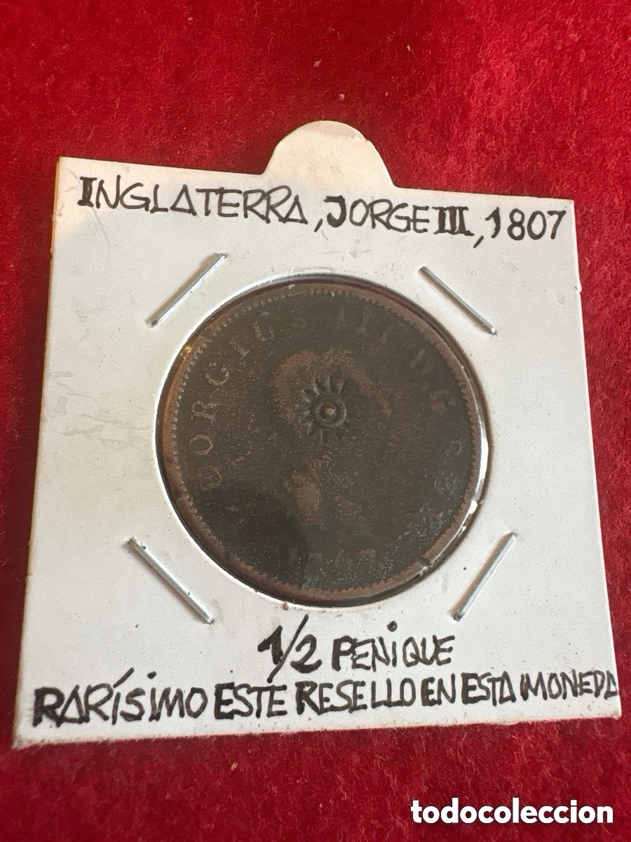 Old Coins of Europe: Rar&iacute;simo resello en 1/2 penique 1807 Inglaterra, Jorge III (A1)