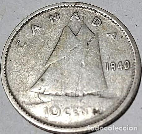 Monedas antiguas de Europa: Canad&aacute;, 10 centavos 1940 (Isabel II) KM#34./ PLATA./ Muy bonita, la de las fotos.