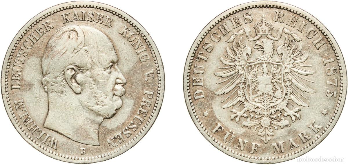 Monedas antiguas de Europa: Germany Kingdom of Prussia Second Empire 1875 B 5 Mark - Wilhelm I Silver (.900) (Ag 900, Cu 100) H
