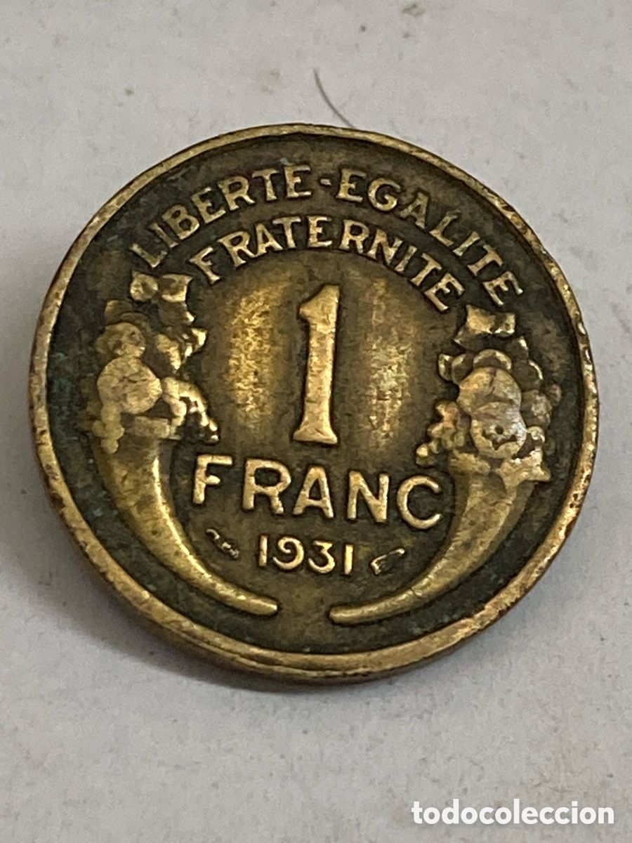 Monedas antiguas de Europa: Moneda 1 Franc rep&uacute;blica 1931 L23
