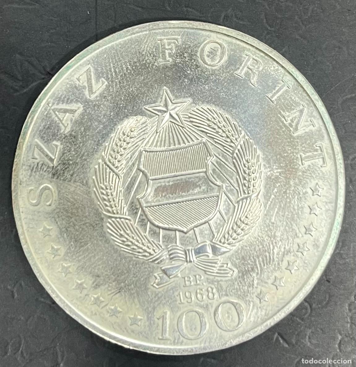 Monedas antiguas de Europa: HUNGRIA , A&Ntilde;O 1968 , 100 FORIN PLATA (640) &rdquo;NACIMIENTO DE SEMMELWEIS&rdquo; , PESO 28G