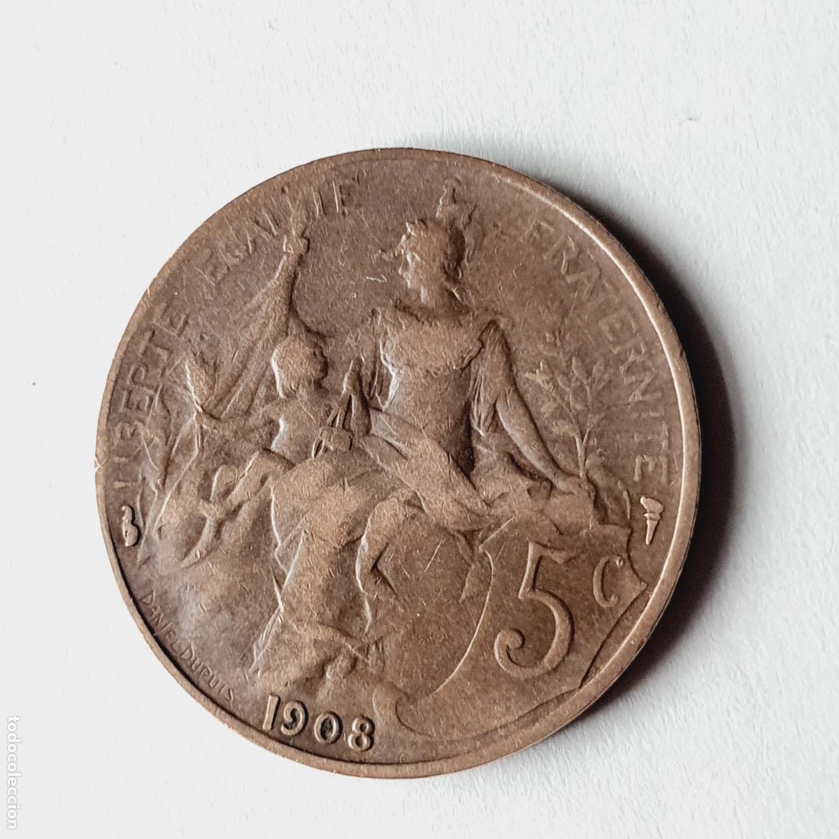 Monedas antiguas de Europa: MONEDA-REP&Uacute;BLICA FRANCESA-5 CENTIMOS-1908-DANIEL DUPUIS-BUEN ESTADO GENERAL