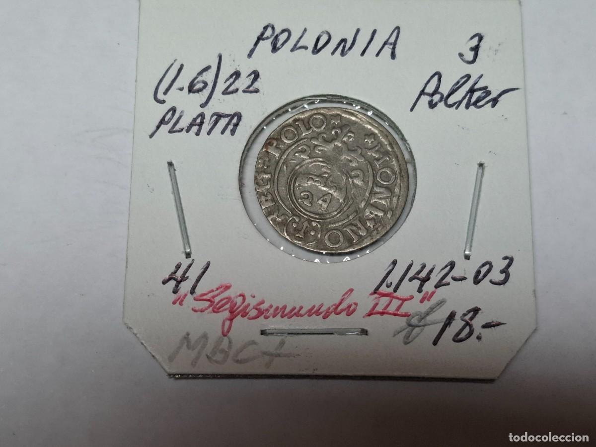 Monedas antiguas de Europa: 3 POLKER (16 ) 22 de PLATA KM 41 POLONIA en MBC+