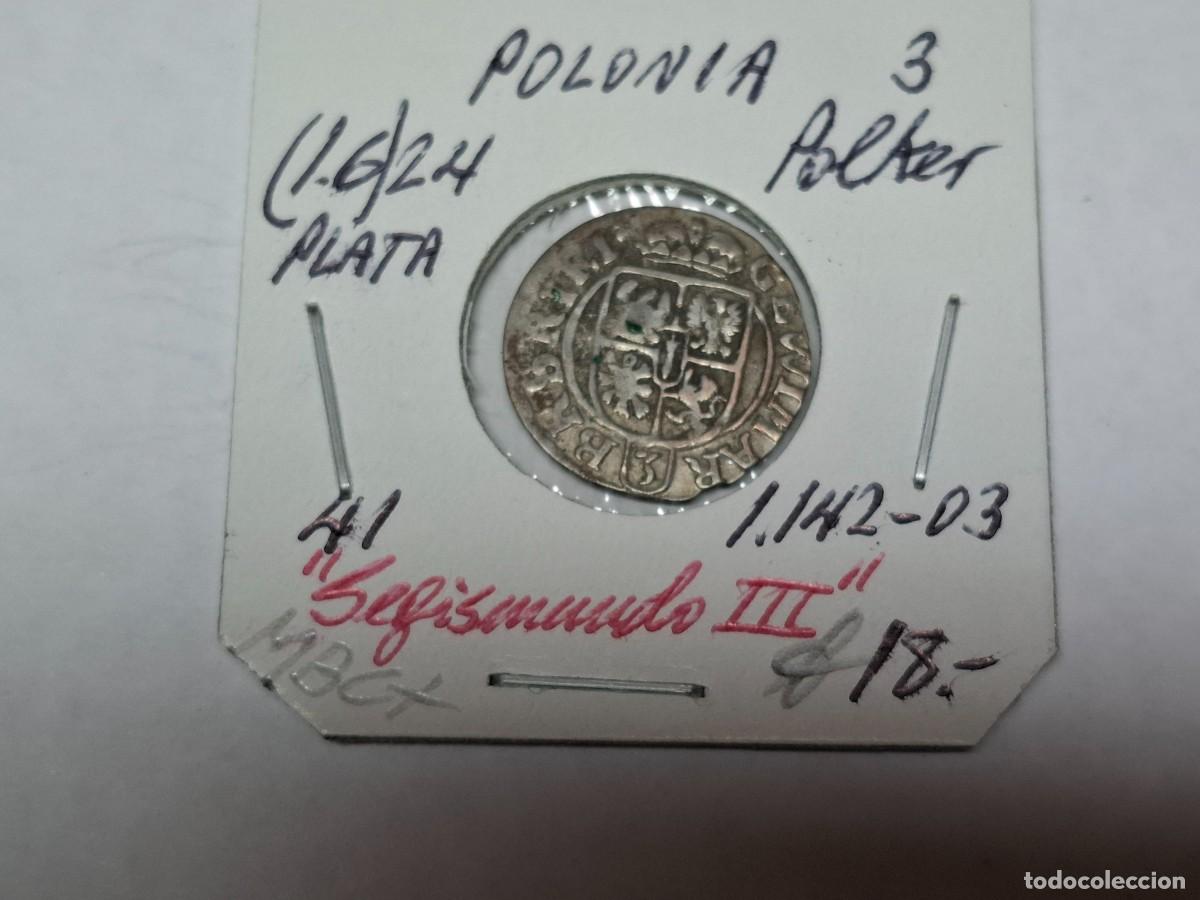 Monedas antiguas de Europa: 3 POLKER (16 ) 24 de PLATA KM 41 POLONIA en MBC+
