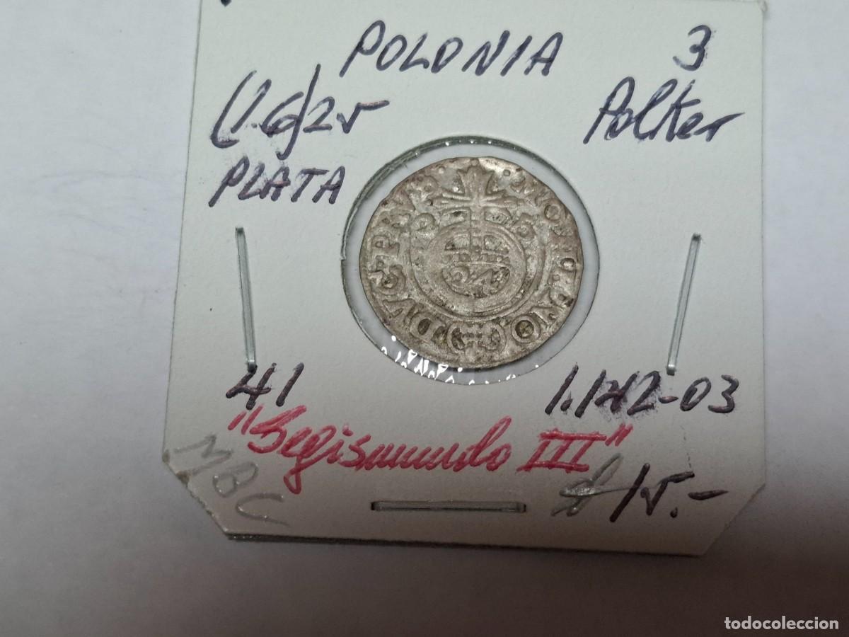 Monedas antiguas de Europa: 3 POLKER (16 ) 25 de PLATA KM 41 POLONIA en MBC