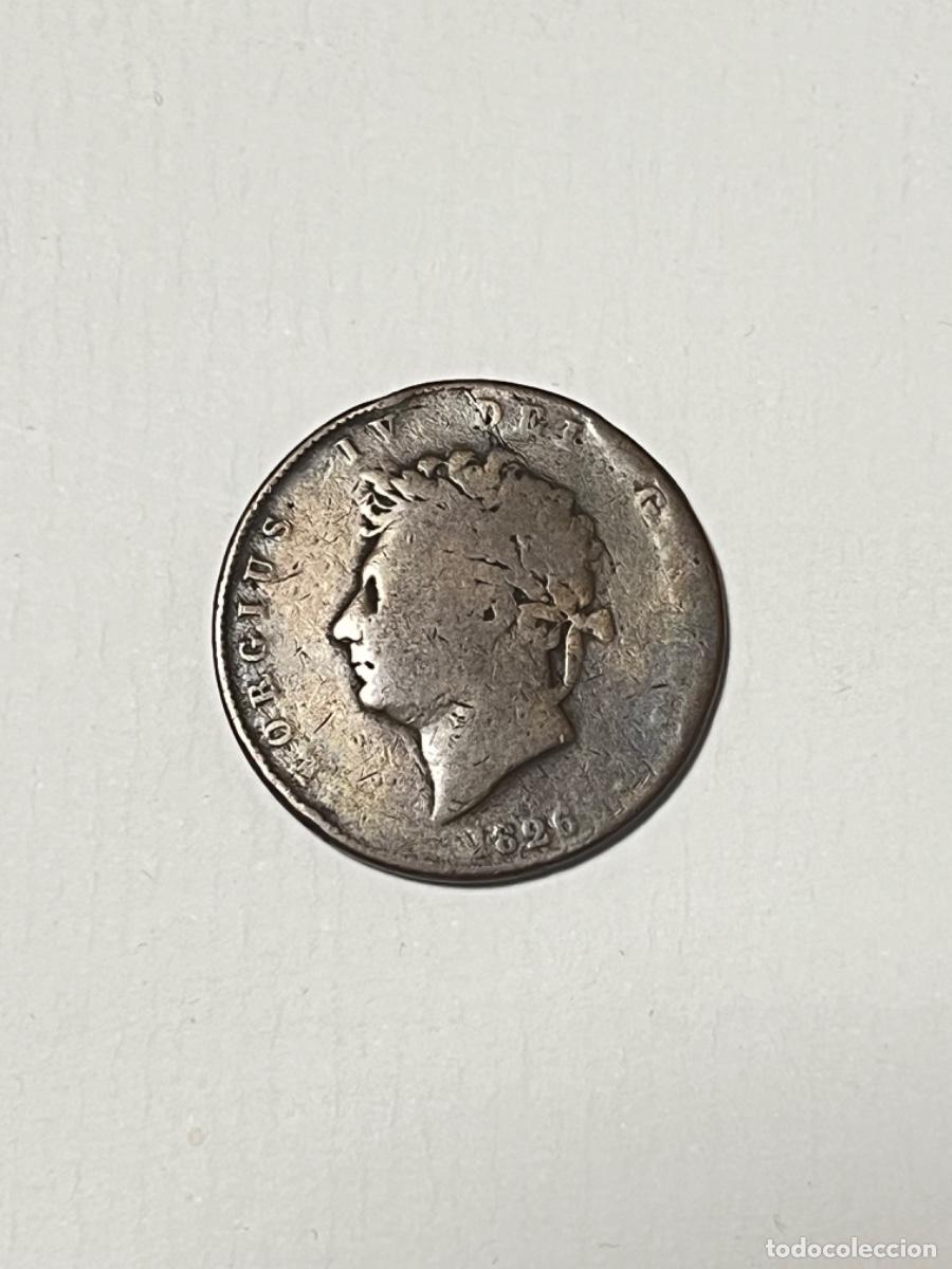 Monedas antiguas de Europa: Moneda JORGE IV GRAN BRETA&Ntilde;A 1826 lote 1