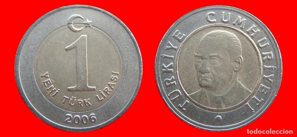 Monedas antiguas de Europa: 1 LIRA LIRASI 2006 TURQUIA-156384