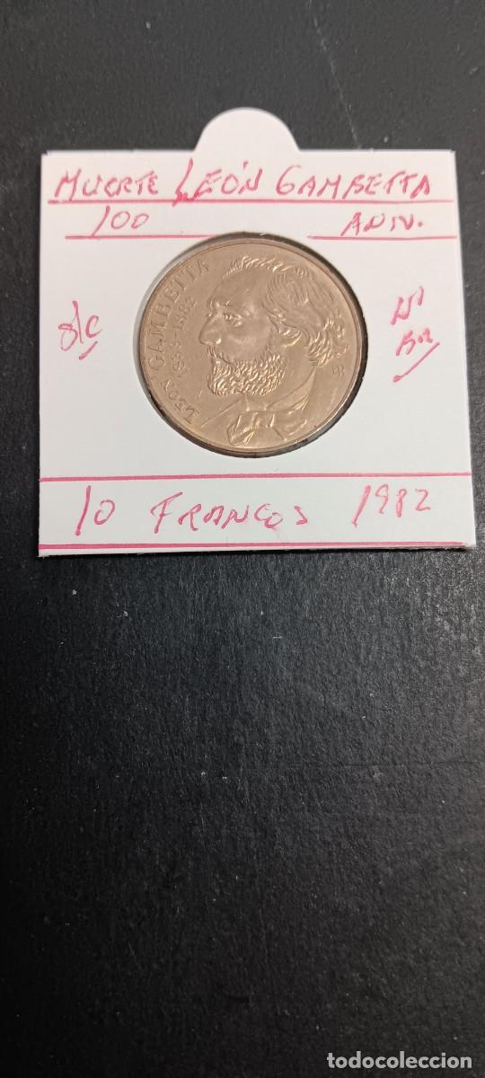 Monedas antiguas de Europa: FRANCIA 10 FRANCOS 1982 SC KM=950 (NIQUEL-BRONCE) 100 ANIV. MUERTE DE LE&Oacute;N GAMBETTA
