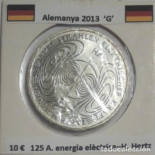 Monedas antiguas de Europa: 10 euros Alemania 2013 G 125 A&ntilde;os energ&iacute;a el&eacute;ctrica - Heinrich Hertz CU/NI