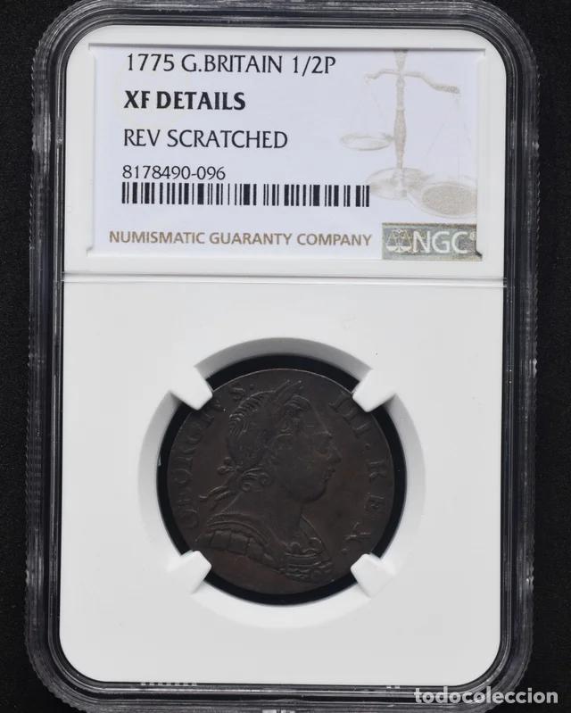 Monedas antiguas de Europa: 1775 - 1/2 Penique Jorge III - NGC XF Details