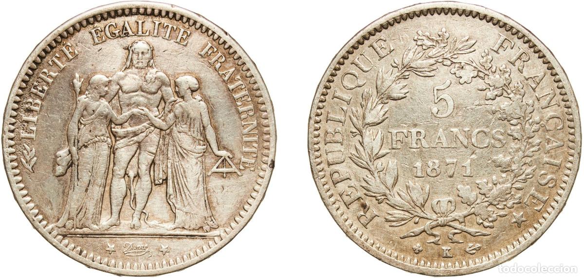 Monedas antiguas de Europa: France Third Republic 1871 K 5 Francs Silver (.900) Bordeaux Mint (74609) 24.68g XF Franc 2014 334/