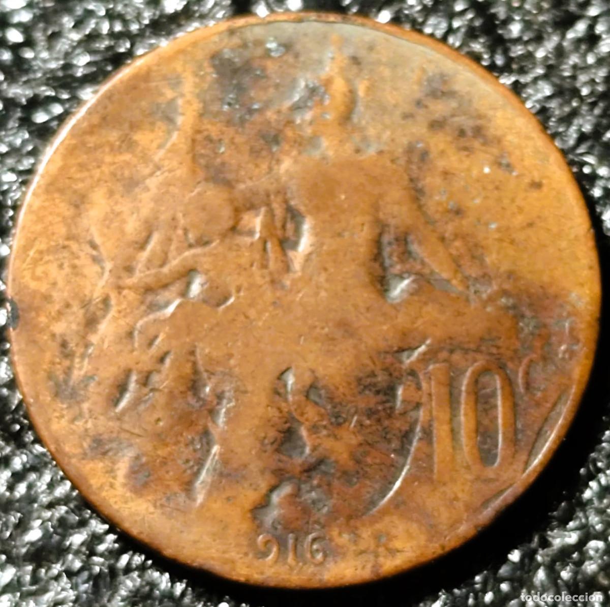 Monnaies anciennes de Europe: Francia 10 c&eacute;ntimos, 1916 Ceca: Madrid / Marca: ★ (Muy Rara) Lote 726