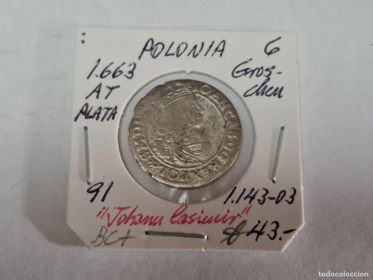 Old Coins of Europe: 6 GROSCHEN de 1663 AT de PLATA KM 91 POLONIA en BC+